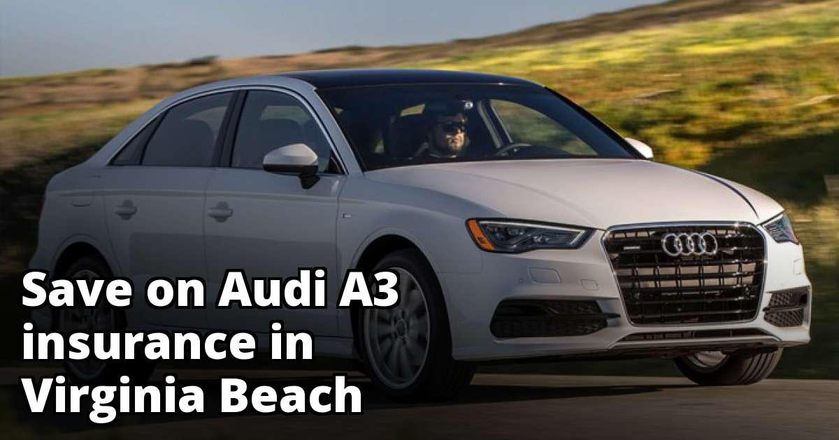Cheap Audi A3 Insurance in Virginia Beach, VA
