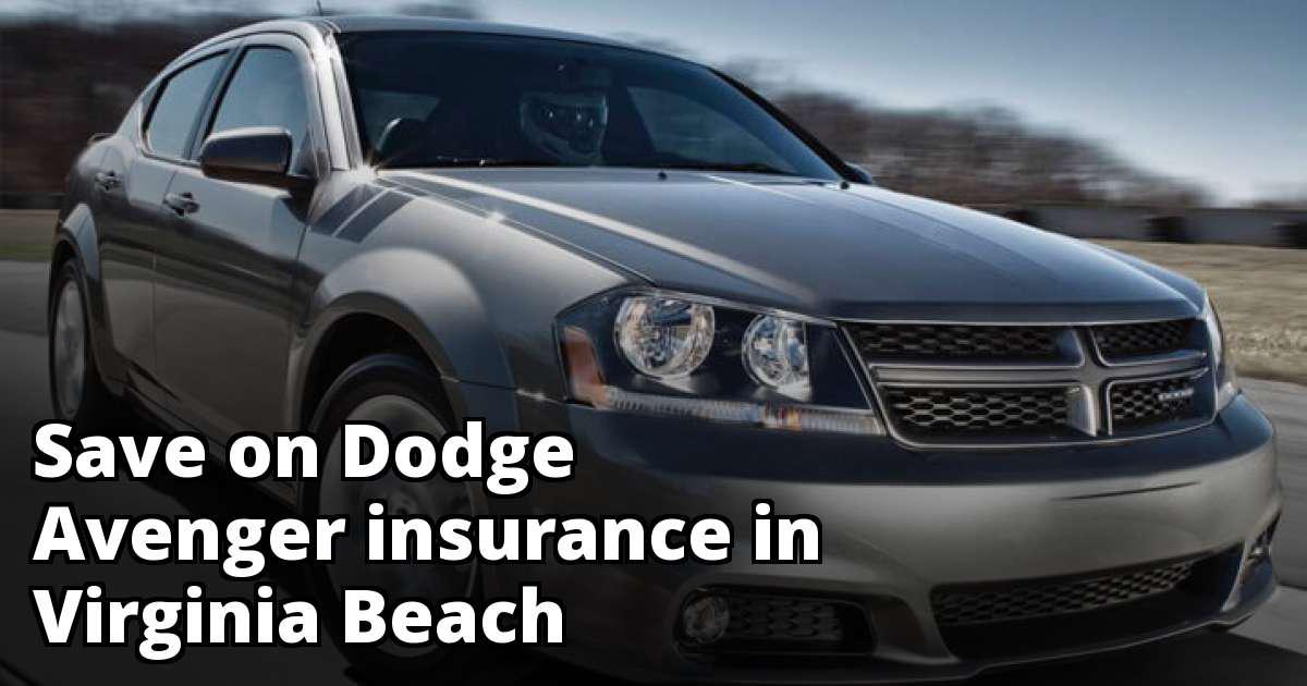 How to Save on Dodge Avenger Insurance in Virginia Beach, VA