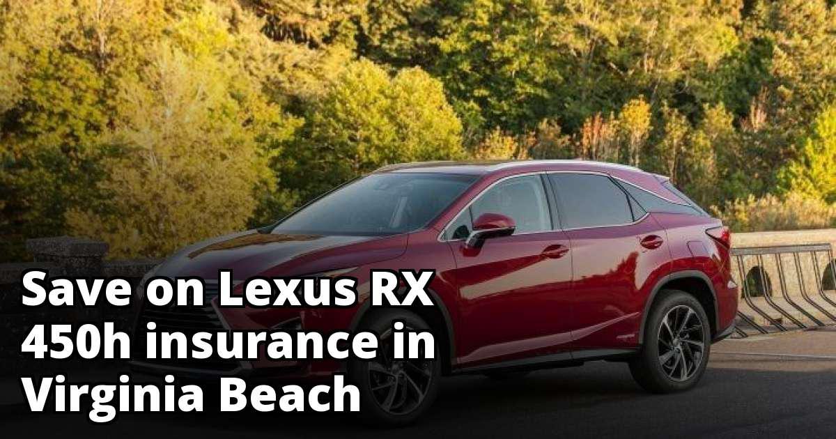 Cheapest Lexus RX 450h Insurance in Virginia Beach, VA